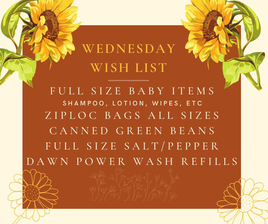 Wednesday Wish List for Ronald McDonald House Topeka. The graphic, bordered by sunflowers, lists needed donation items: full-size baby items (shampoo, lotion, wipes, etc.), Ziploc bags in all sizes, canned green beans, full-size salt and pepper, and Dawn Power Wash refills.