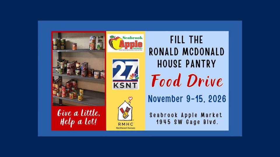 Ronald McDonald House Topeka pantry food drive event graphic requesting donations in partnership with KSNT 27 News and Seabrook Apple Market.