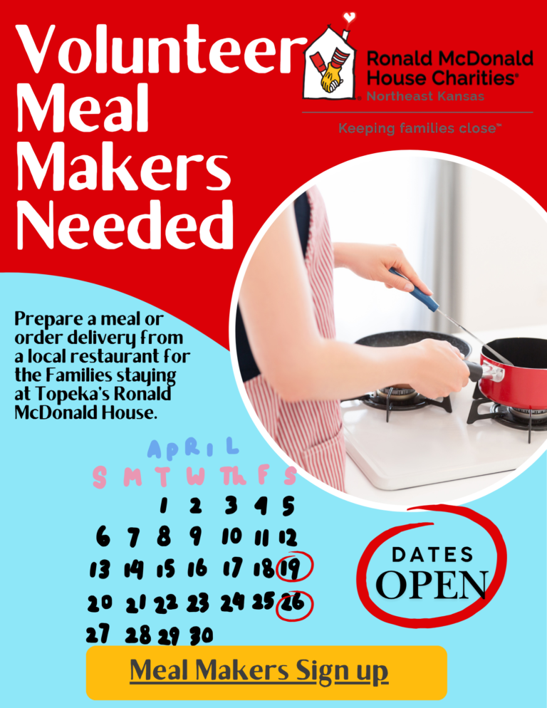Volunteer sign‑up graphic for Ronald McDonald House Charities Northeast Kansas encouraging Meal Makers to provide meals for families at the Topeka Ronald McDonald House.