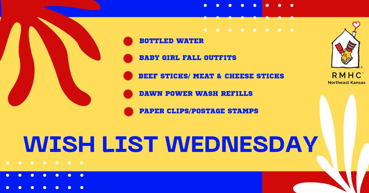 Wish List Wednesday graphic featuring needed donation items for Ronald McDonald House Northeast Kansas.