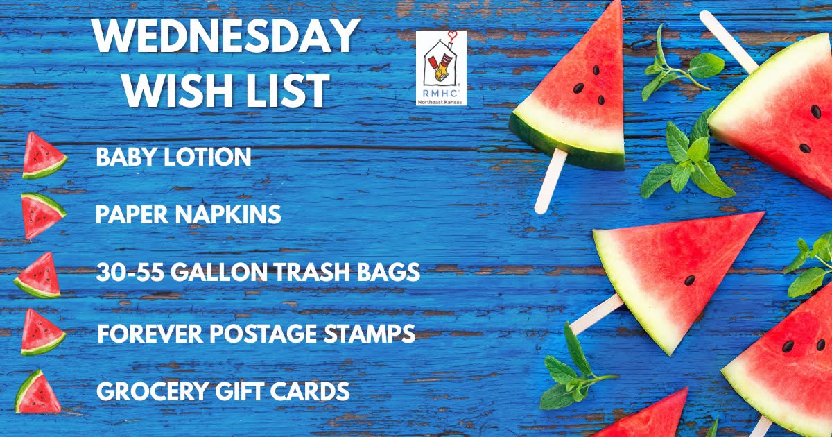 Wednesday Wish List graphic listing needed pantry items including juice, snacks, and grocery gift cards to support families at the Ronald McDonald House.